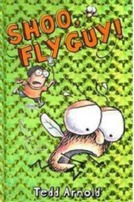 Title: Shoo, Fly Guy! (Fly Guy Series #3), Author: Tedd Arnold