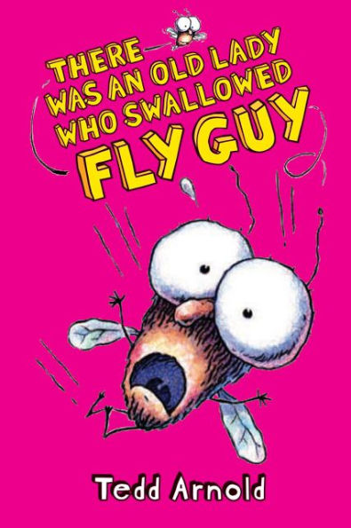 There was an Old Lady Who Swallowed Fly Guy (Fly Series #4)