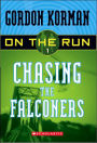 Chasing the Falconers (On the Run Series #1)