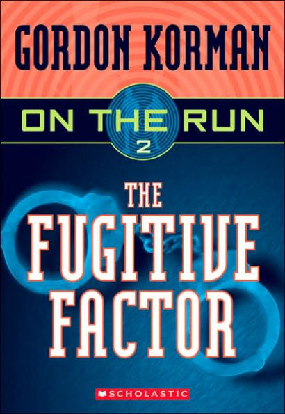 The Fugitive Factor (On the Run Series #2)