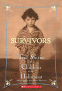 Survivors: True Stories Of Children In The Holocaust