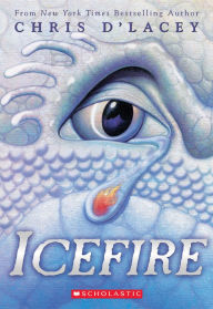 Title: Icefire (The Last Dragon Chronicles Series #2), Author: Chris d'Lacey