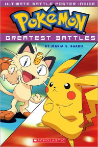 Title: Pokémon: Greatest Battles, Author: Maria Barbo