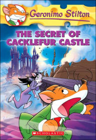 Title: The Secret of Cacklefur Castle (Geronimo Stilton Series #22), Author: Geronimo Stilton