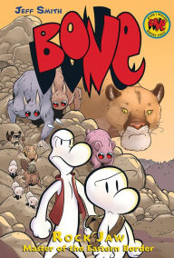 Title: Bone #5: Rock Jaw: Master of the Eastern Border, Author: Jeff Smith