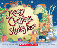 Title: Merry Christmas, Stinky Face, Author: Lisa McCourt