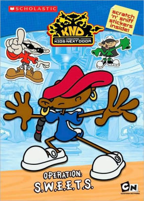 Codename Kids Next Door Operation S W E E T S By Ryan Herndon