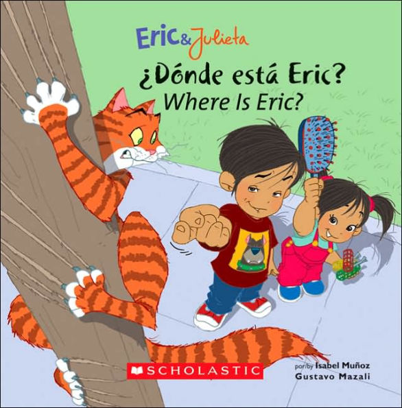 Eric & Julieta: ¿Dónde está Eric? / Where Is Eric? (Bilingual) (Bilingual Edition: English & Spanish)
