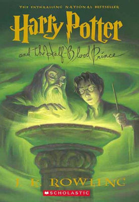 Harry Potter And The Half Blood Prince Harry Potter Series 6 By J K Rowling Mary Grandpre Paperback Barnes Noble