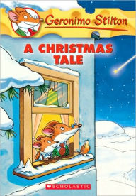 Title: A Christmas Tale (Geronimo Stilton Series), Author: Geronimo Stilton