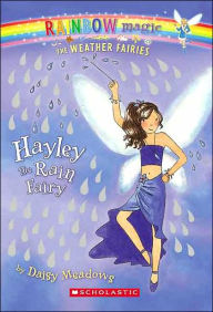 Title: Hayley the Rain Fairy (Weather Fairies Series #7), Author: Daisy Meadows