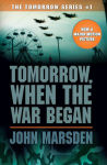 Alternative view 1 of Tomorrow, When the War Began (Tomorrow Series #1)