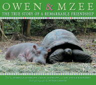 Title: Owen & Mzee: The True Story of a Remarkable Friendship, Author: Craig Hatkoff