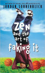 Alternative view 1 of Zen and the Art of Faking It