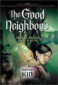 Title: Kin (Good Neighbors Series #1), Author: Holly Black