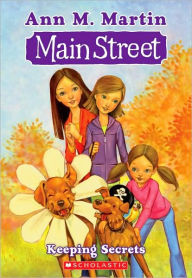 Title: Keeping Secrets (Main Street Series #7), Author: Ann M. Martin