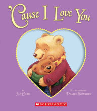 Title: 'Cause I Love You, Author: Jan Carr