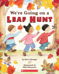 Title: We're Going On A Leaf Hunt, Author: Steve Metzger