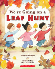 Title: We're Going on a Leaf Hunt, Author: Steve Metzger