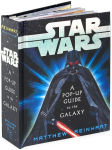 Alternative view 2 of Star Wars: A Pop-Up Guide to the Galaxy