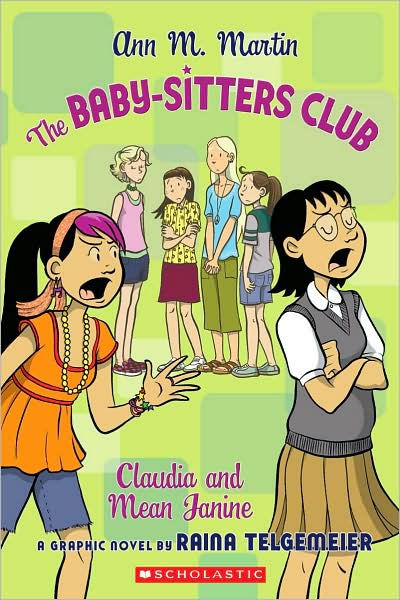 Claudia and Mean Janine (The Baby-Sitters Club Graphix Series #4) by ...