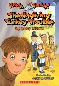 Title: Thanksgiving Turkey Trouble (Ready, Freddy! Series #15), Author: Abby Klein