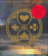 Title: The Looking Glass Wars (Looking Glass Wars #1), Author: Frank Beddor