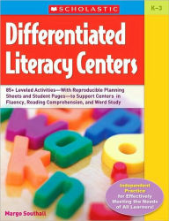 Title: Differentiated Literacy Centers: Grades K-3, Author: Margo Southall