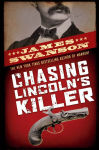 Alternative view 1 of Chasing Lincoln's Killer