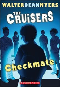 Title: Checkmate (Cruisers Series #2), Author: Walter Dean Myers