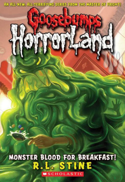 Monster Blood for Breakfast! (Goosebumps HorrorLand Series #3)