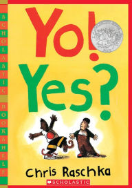 Title: Yo! Yes?, Author: Chris Raschka