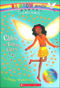 Title: Chloe the Topaz Fairy (Jewel Fairies Series #4), Author: Daisy Meadows