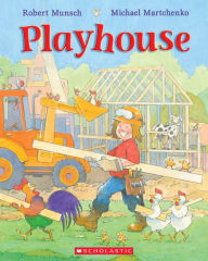 Title: Playhouse, Author: Robert Munsch