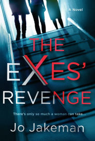 Title: The Exes' Revenge, Author: Jo Jakeman