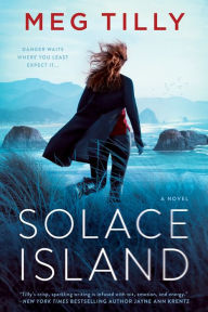 Title: Solace Island (Solace Island Series #1), Author: Meg Tilly