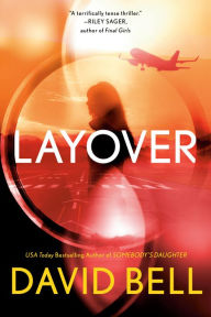 Title: Layover, Author: David Bell