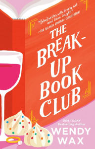 Free ebooks to download on my phone The Break-Up Book Club PDB RTF by Wendy Wax English version