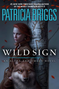 Free e textbooks online download Wild Sign by Patricia Briggs 9780593337509  in English
