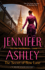 Title: The Secret of Bow Lane, Author: Jennifer Ashley