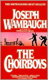 Title: The Choirboys, Author: Joseph Wambaugh