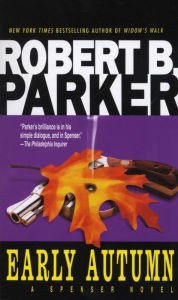 Title: Early Autumn (Spenser Series #7), Author: Robert B. Parker