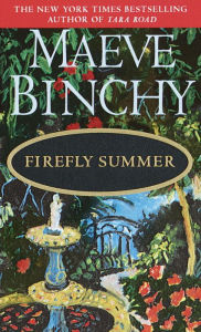 Title: Firefly Summer: A Novel, Author: Maeve Binchy