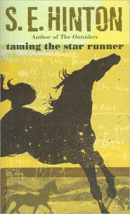 Title: Taming the Star Runner, Author: S. E. Hinton