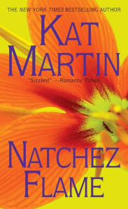 Title: Natchez Flame (Southern Series #3), Author: Kat Martin