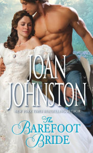 Title: The Barefoot Bride: A Novel, Author: Joan Johnston