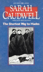 Title: The Shortest Way to Hades, Author: Sarah Caudwell