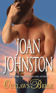 Title: Outlaw's Bride: A Novel, Author: Joan Johnston