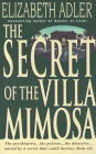 The Secret of the Villa Mimosa: A Novel