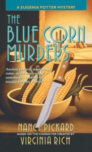 Title: The Blue Corn Murders (Eugenia Potter Series #2), Author: Nancy Pickard